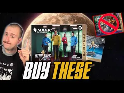 What’s ACTUALLY Worth Buying from Star Trek in MTG? — image from YouTube