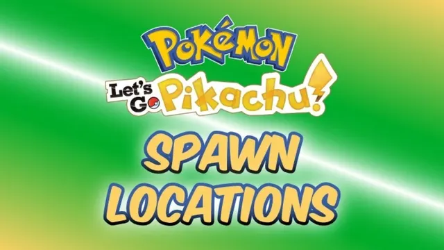 Pokemon Let’s Go Spawn Locations — image from Dexerto