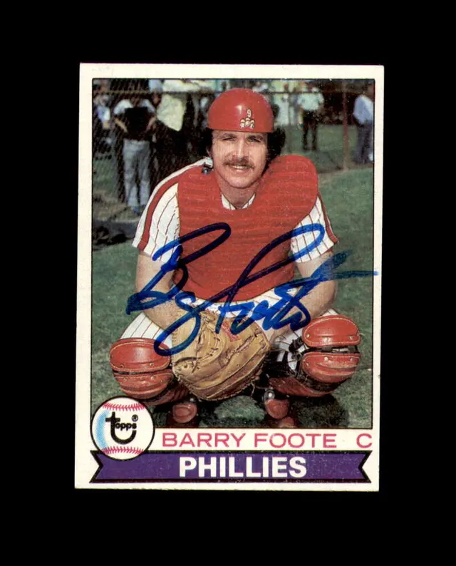 Barry Foote Signed 1979 Topps Philadelphia Phillies Autograph — image from Fanatics Collect (ex-PWCC)