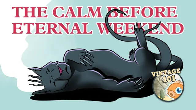Vintage 101: The Calm Before Eternal Weekend — image from MTGGoldfish