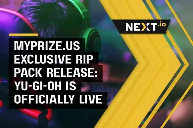 MyPrize.us Exclusive Rip Pack Release: Yu-Gi-Oh Is Officially Live — image from NEXT.io